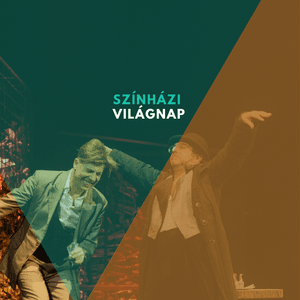 Színházi világnap - Mire felgördült a függöny